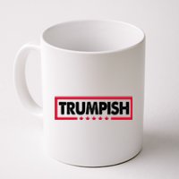 Trumpish Pro Donald Trump Republican Coffee Mug