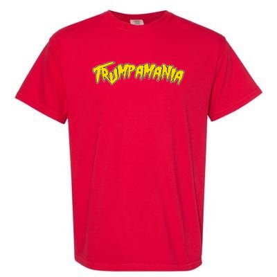 Trumpamania Pro Donald Trump Republican Wrestling Funny Garment-Dyed Heavyweight T-Shirt