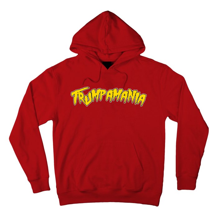 Trumpamania Pro Donald Trump Republican Wrestling Funny Hoodie