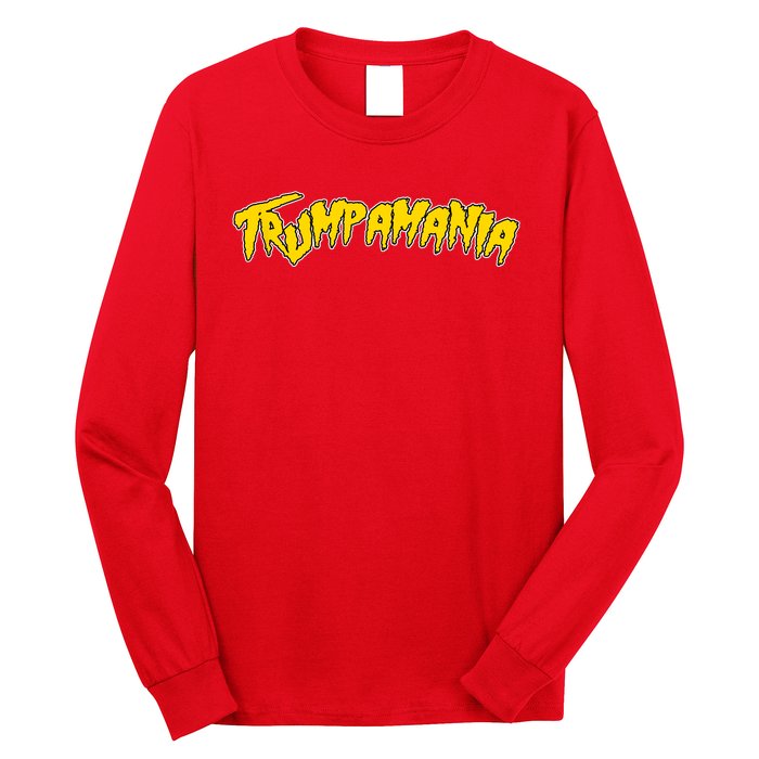 Trumpamania Pro Donald Trump Republican Wrestling Funny Long Sleeve Shirt