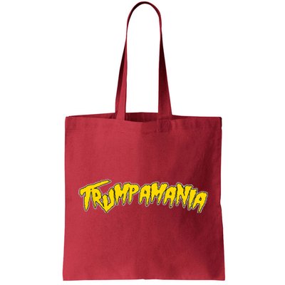 Trumpamania Pro Donald Trump Republican Wrestling Funny Tote Bag