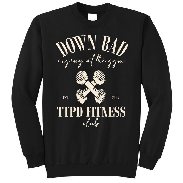 The Poets Department Down Bad Crying At Gym Sweatshirt