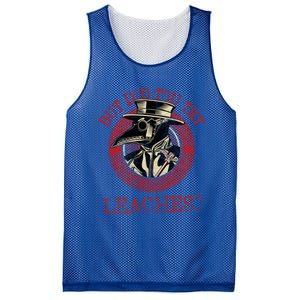 The Plague Doctor Did You Try Leaches Plague Mask Gift Mesh Reversible Basketball Jersey Tank