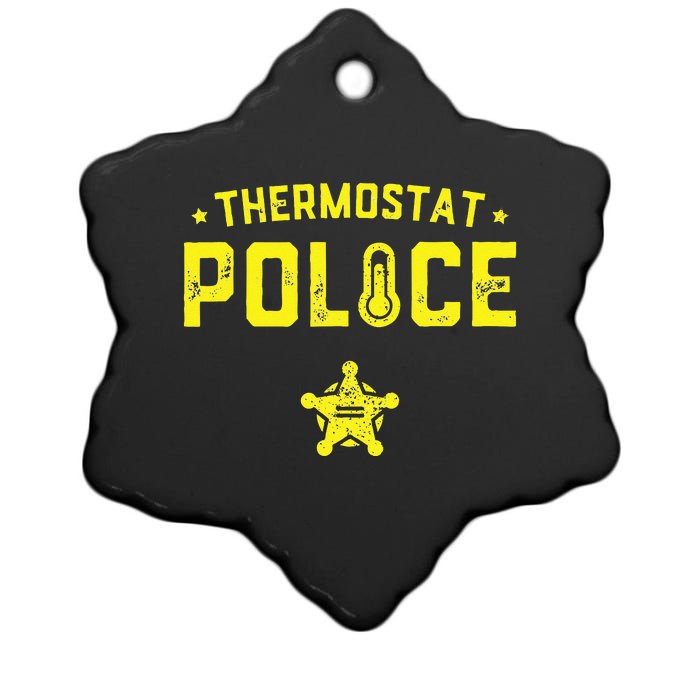 Thermostat Police Dad Gift Funny Fathers Day Ceramic Star Ornament