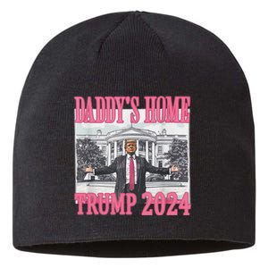 Trump Pink Daddys Home Trump 2024 Sustainable Beanie