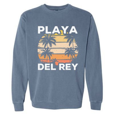 Traveling Playa Del Rey Beach Tropical Travel Garment-Dyed Sweatshirt