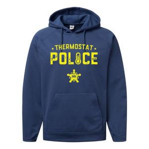 Thermostat Police Dad Gift Funny Fathers Day Performance Fleece Hoodie