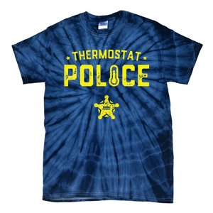 Thermostat Police Dad Gift Funny Fathers Day Tie-Dye T-Shirt