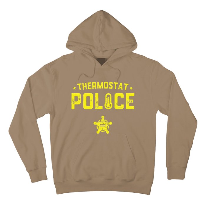 Thermostat Police Dad Gift Funny Fathers Day Hoodie