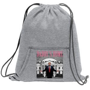 Trump Pink Daddys Home Trump 2024 Sweatshirt Cinch Pack Bag