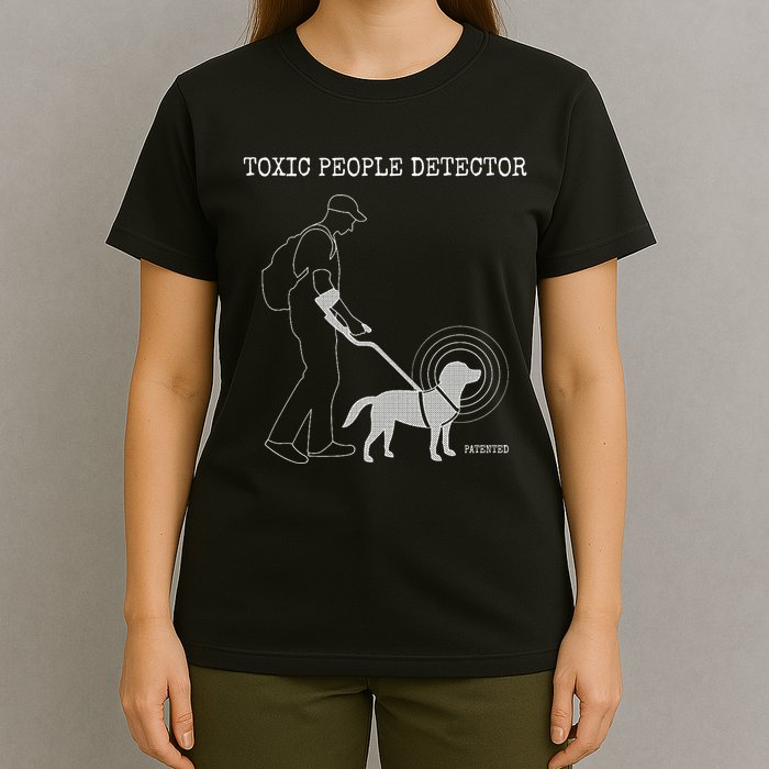 Toxic People Detector Funny T-Shirt