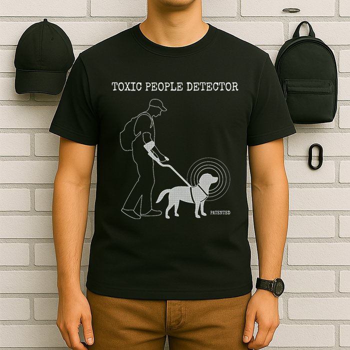 Toxic People Detector Funny T-Shirt