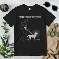 Toxic People Detector Funny Premium T-Shirt