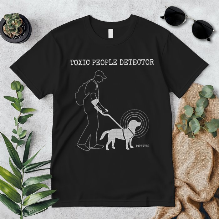 Toxic People Detector Funny Premium T-Shirt