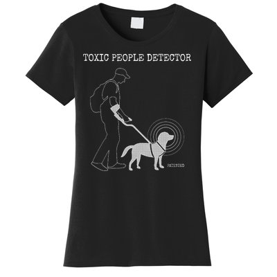 Toxic People Detector Funny Women's T-Shirt