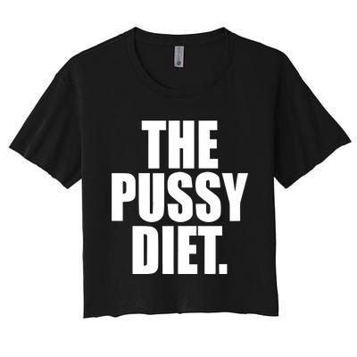 The Pussy Diet Women's Crop Top Tee