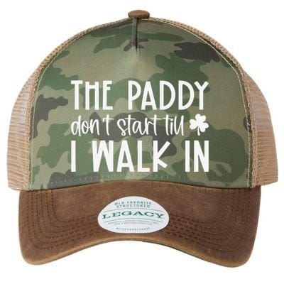 The Paddy Don't Start Till I Walk In St Patrick's Day Spirit Legacy Tie Dye Trucker Hat