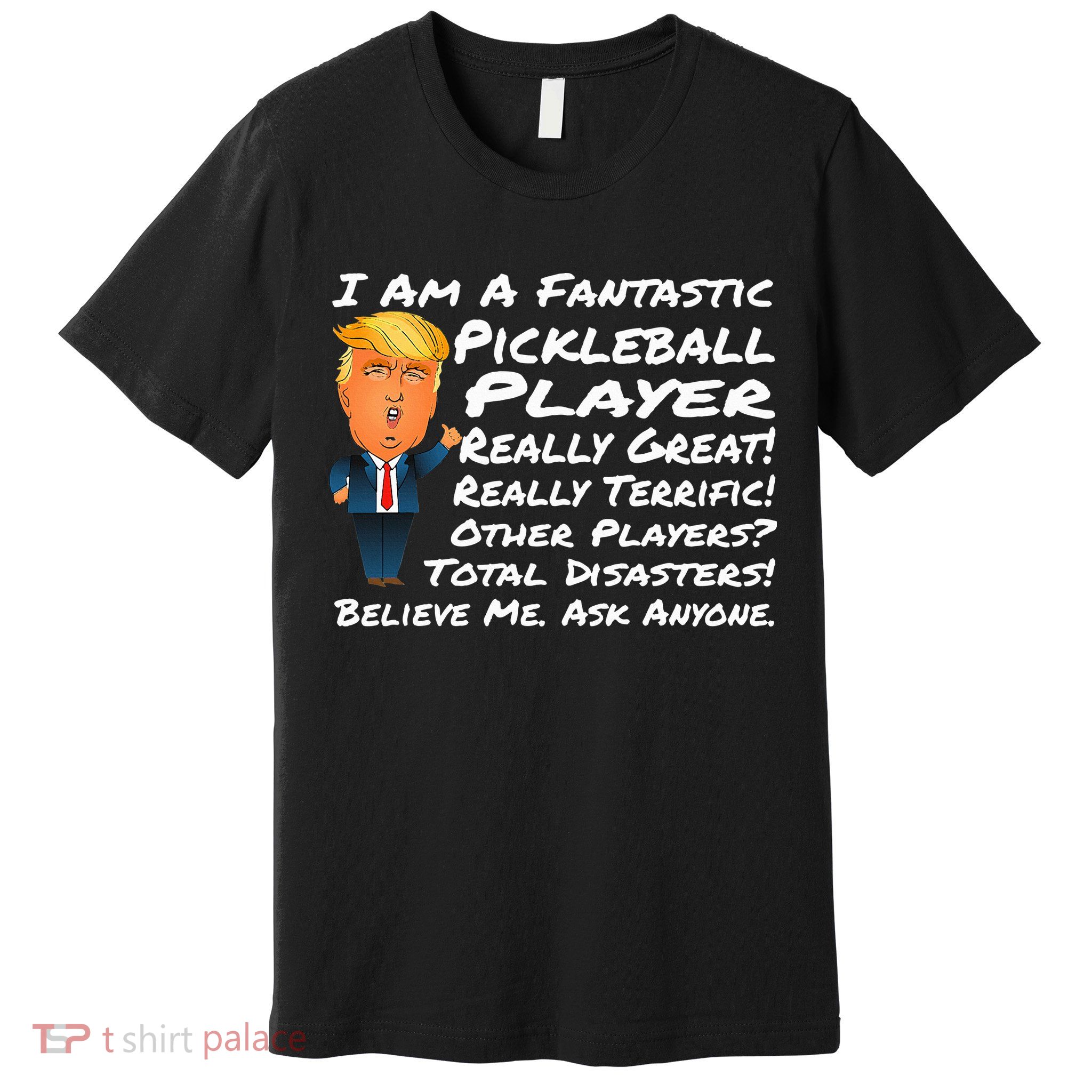 Trump Pickleball Design Premium T-Shirt