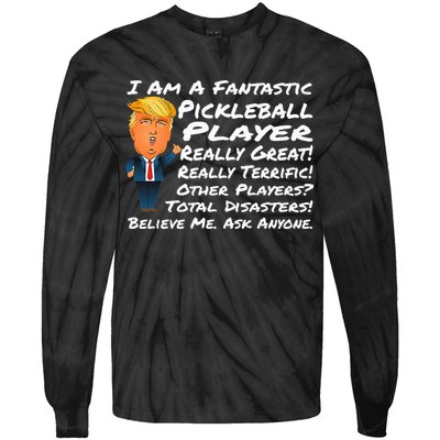 Trump Pickleball Design Tie-Dye Long Sleeve Shirt