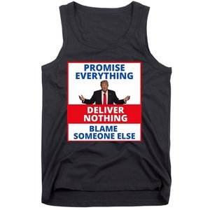 Trump Promise Everything Deliver Nothing Blame Someone Else Tank Top