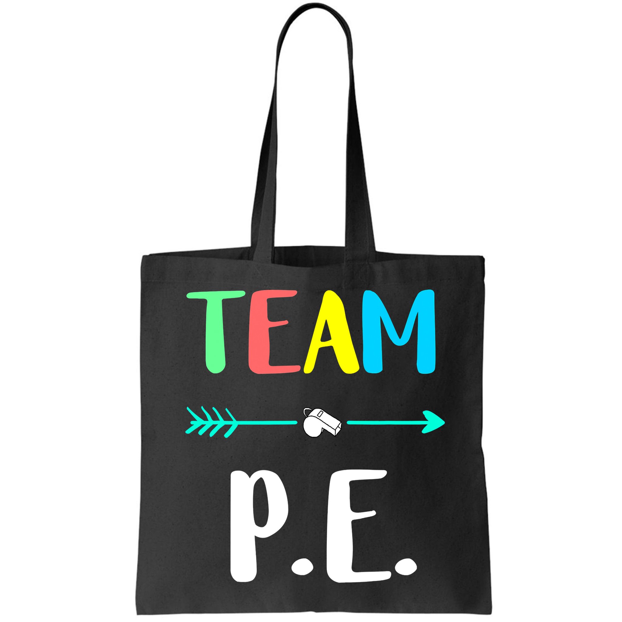 Team P E School Teacher PE Teacher Strong Physical Teacher Bag