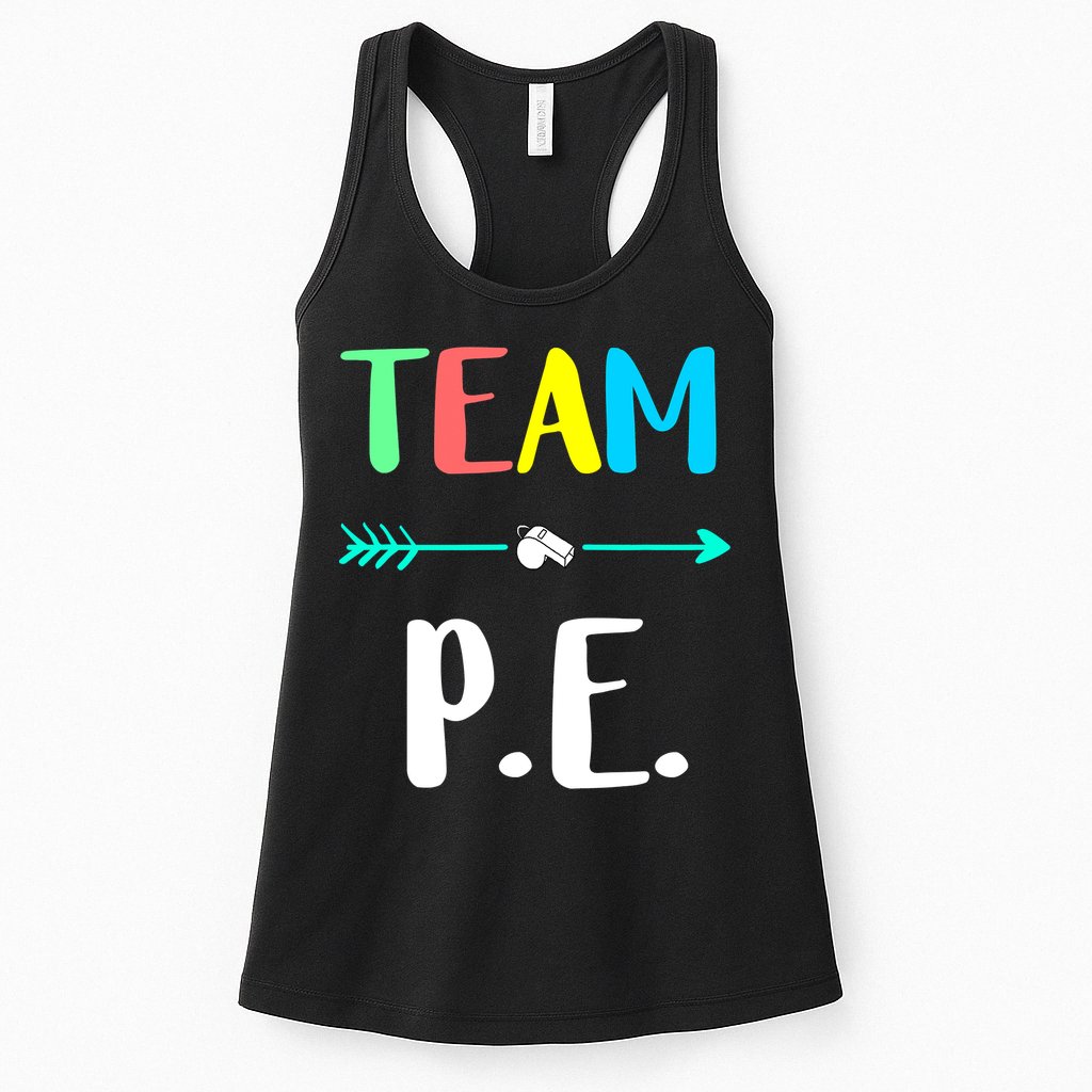 Team P E School Teacher PE Teacher Strong Physical Teacher Womens Tank Top