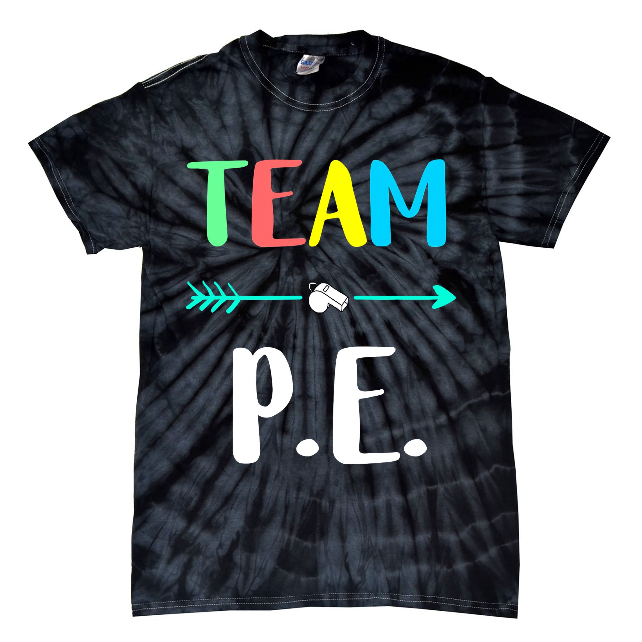Team P E School Teacher PE Teacher Strong Physical Teacher Tie-Dye T-Shirt