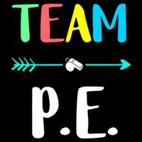 Team P E School Teacher PE Teacher Strong Physical Teacher Toddler T-Shirt