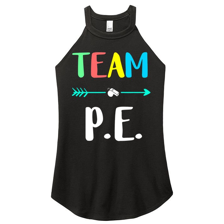 Team P E School Teacher PE Teacher Strong Physical Teacher Women's Perfect Tri Rocker Tank