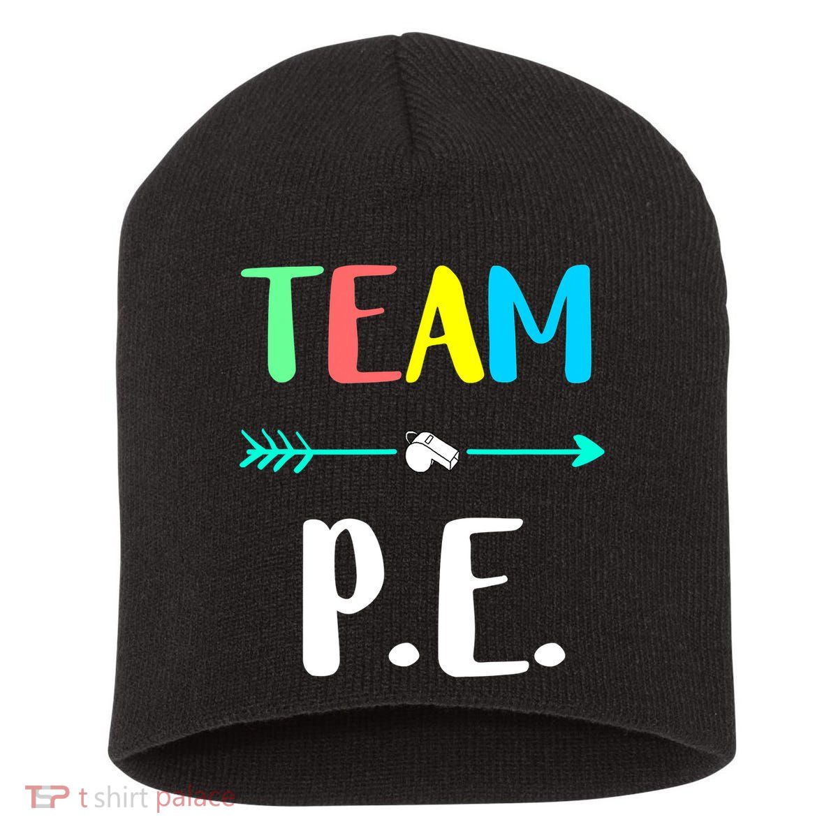 Team P E School Teacher PE Teacher Strong Physical Teacher Short Acrylic Beanie