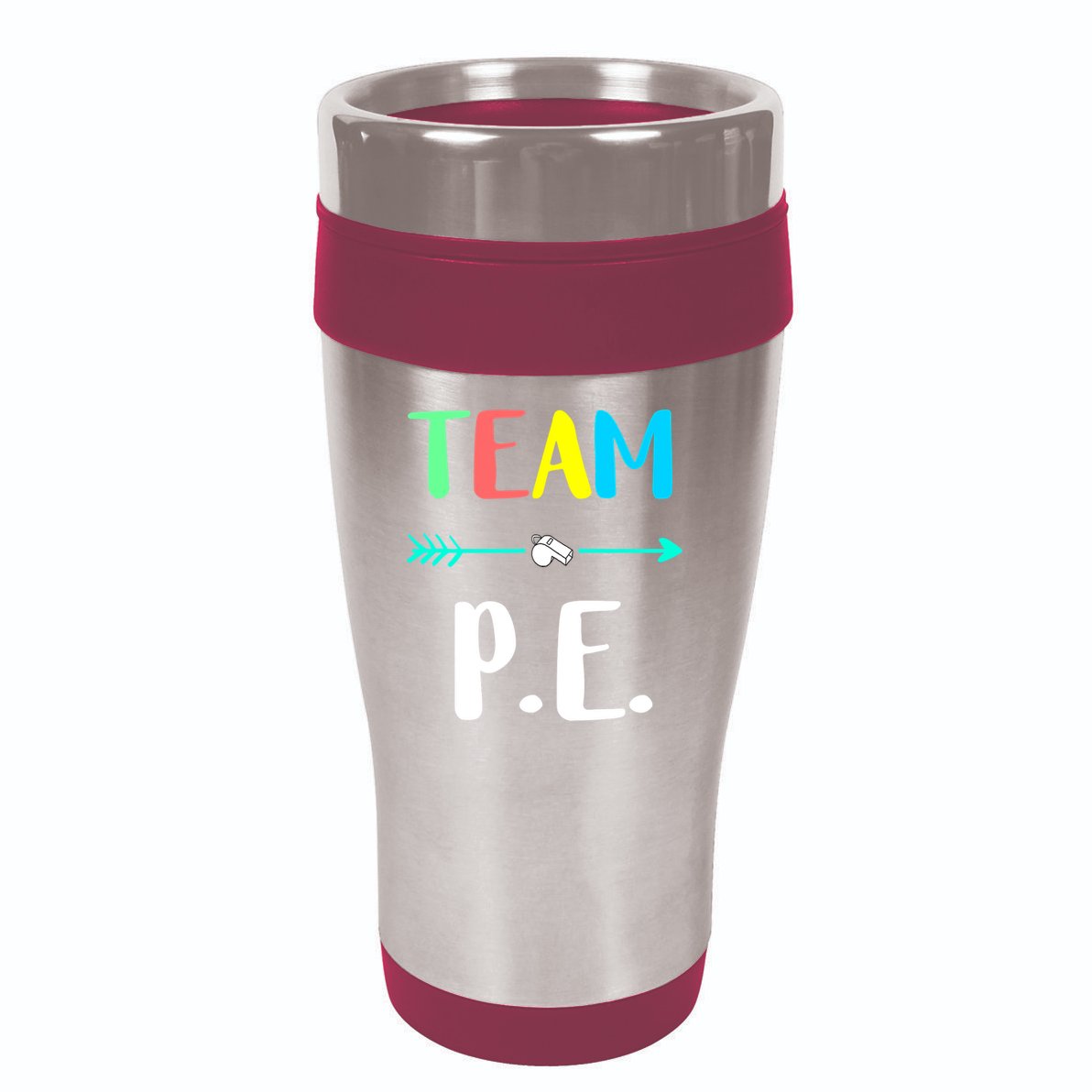 Team P E School Teacher PE Teacher Strong Physical Teacher 16oz Travel Tumbler
