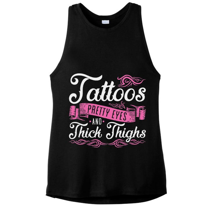 Tattoos Pretty Eyes And Thick Thighs Ladies PosiCharge Tri-Blend Wicking Tank