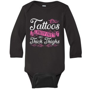 Tattoos Pretty Eyes And Thick Thighs Baby Long Sleeve Bodysuit