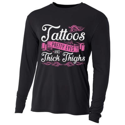 Tattoos Pretty Eyes And Thick Thighs Cooling Performance Long Sleeve Crew