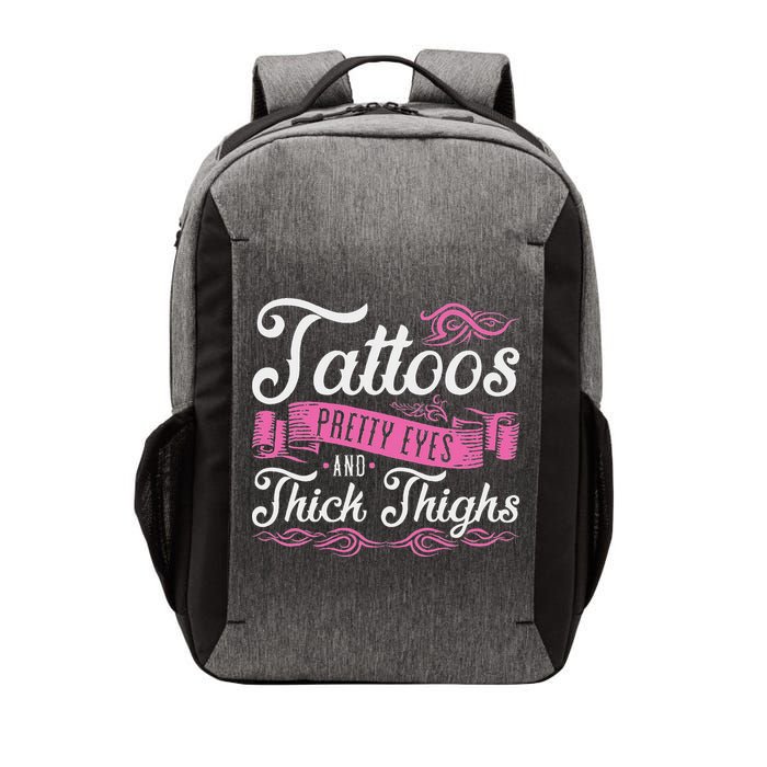 Tattoos Pretty Eyes And Thick Thighs Vector Backpack