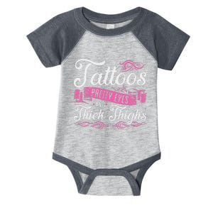 Tattoos Pretty Eyes And Thick Thighs Infant Baby Jersey Bodysuit