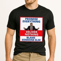 Trump Promise Everything Deliver Nothing Blame Someone Else Performance Shirt