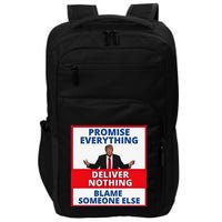 Trump Promise Everything Deliver Nothing Blame Someone Else Impact Tech Backpack