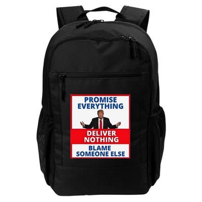 Trump Promise Everything Deliver Nothing Blame Someone Else Backpack