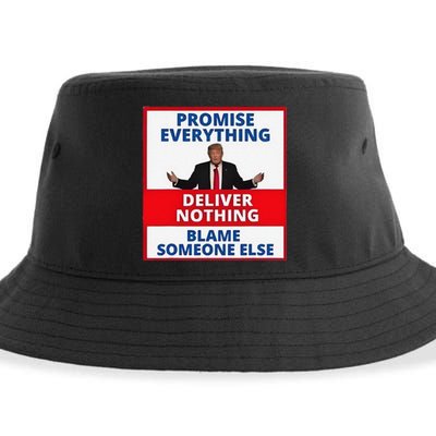 Trump Promise Everything Deliver Nothing Blame Someone Else Sustainable Bucket Hat