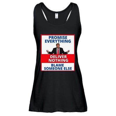 Trump Promise Everything Deliver Nothing Blame Someone Else Ladies Essential Flowy Tank