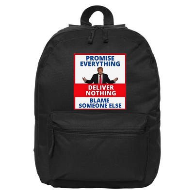 Trump Promise Everything Deliver Nothing Blame Someone Else 16 in Basic Backpack