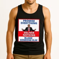 Trump Promise Everything Deliver Nothing Blame Someone Else Tank Top