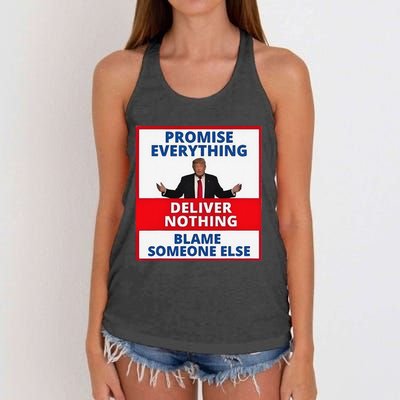 Trump Promise Everything Deliver Nothing Blame Someone Else Women's Knotted Racerback Tank