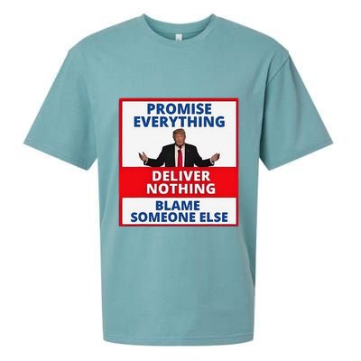 Trump Promise Everything Deliver Nothing Blame Someone Else Sueded Cloud Jersey T-Shirt
