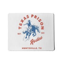 Texas Prison Est. 1931 Rodeo Cowboy Western Gift Mousepad