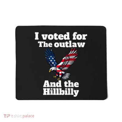 Trump President Elect I Voted For Outlaw Hillbilly Jd Vance Mousepad