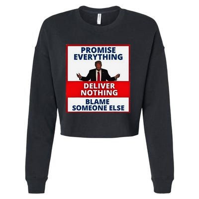 Trump Promise Everything Deliver Nothing Blame Someone Else Cropped Pullover Crew