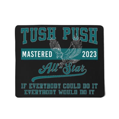 Tush Push Eagles Mousepad