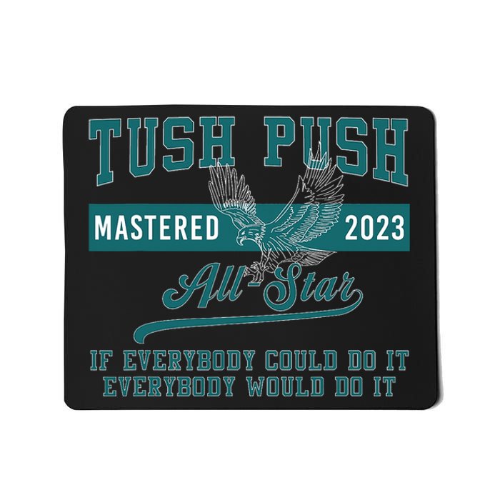 Tush Push Eagles Mousepad